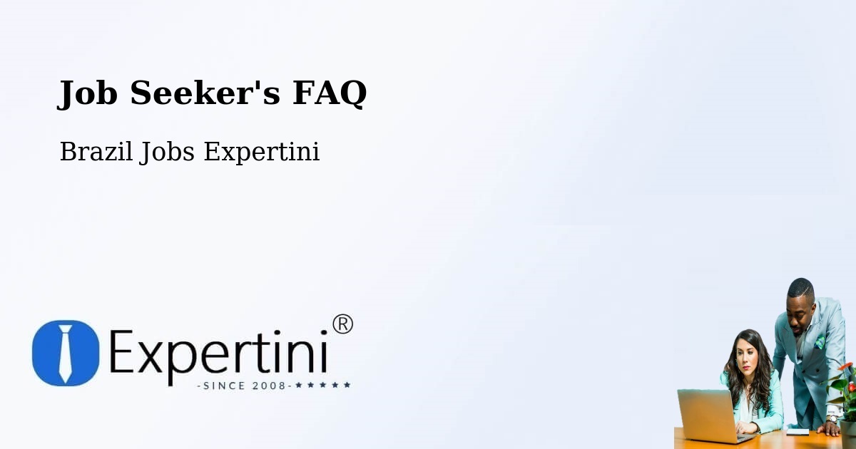 Job Seeker FAQ – Palhoça - Brazil Jobs Expertini